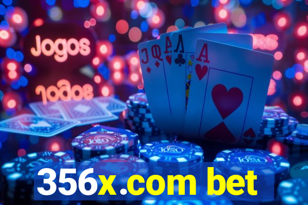 356x.com bet